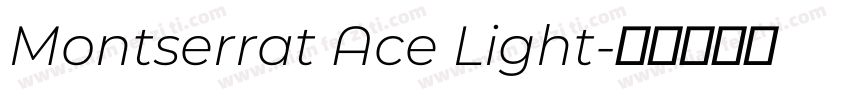Montserrat Ace Light字体转换